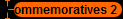 Commemoratives 2